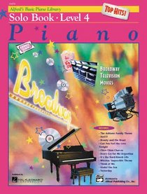 Alfred's Basic Piano Library: Top Hits Solo Level 4 (Alfred's Basic Piano Library)