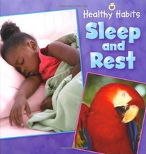 Sleep and Rest (Healthy Habits)