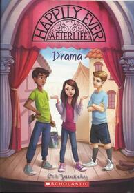Drama (Happily Ever Afterlife, Bk 3)