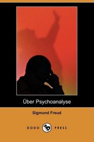 Ueber Psychoanalyse (Dodo Press) (German Edition)