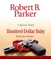 Hundred-Dollar Baby (Spenser Novels)