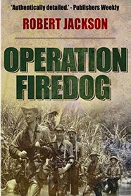 Operation Firedog (Yeoman Series)