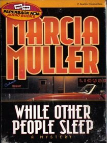 While Other People Sleep (Sharon McCone, Bk 19)