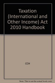 Taxation (International and Other Income) Act 2010 Handbook