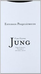 Estudios Psiquiatricos - O. Completa Vol. 1 (Spanish Edition)