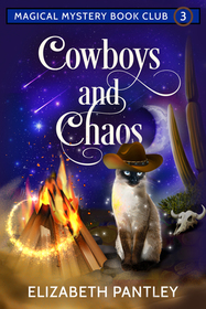 Cowboys and Chaos (Magical Mystery Book Club, Bk 3)