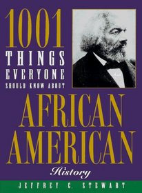 1001 Things Everyone Should Know About African American