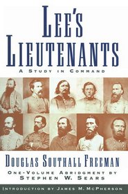 Lees Lieutenants 3 Volume Abridged : A Study in Command