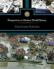 Hurricane Katrina (Perspectives on Modern World History)
