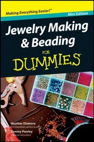 Jewelry Making & Beading for Dummies Mini Edition
