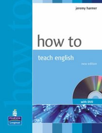 How To Teach English (Book with DVD) (How S.)