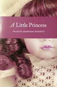 A Little Princess: Dalmatian Press Classics Unabridged