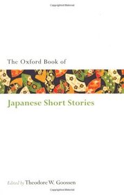 The Oxford Book of Japanese Short Stories (Oxford Books of Prose & Verse)