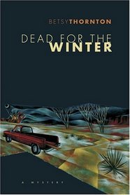 Dead for the Winter (Chloe Newcombe, Bk 4)