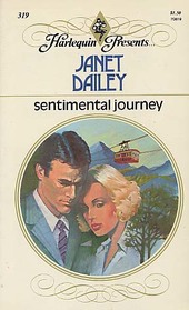 Sentimental Journey (Harlequin Presents, No 319)