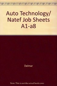 Auto Technology/ Natef Job Sheets A1-a8