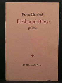 Flesh and Blood: Poems