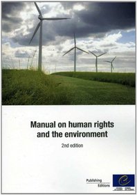 Manual on Human Rights and the Environment