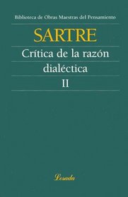 Critica De La Razon Dialectica (Obras Maestras Del Pensamiento)