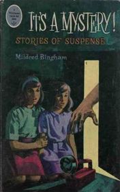 It's A Mystery! stories of suspense