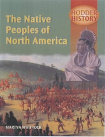 Native Peoples of North America: Foundation Edition (Hodder History)
