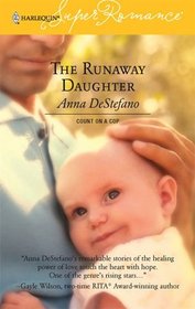 The Runaway Daughter (Daughter, Bk 2) (Count on a Cop) (Harlequin Superromance, No 1329)