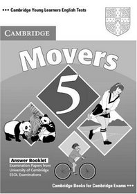 Cambridge Young Learners English Tests Movers 5 Answer Booklet: Examination Papers from the University of Cambridge ESOL Examinations (No. 5)