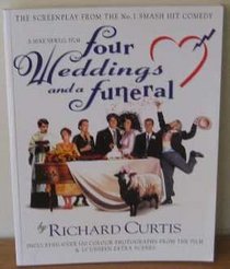 Four Weddings and A Funeral