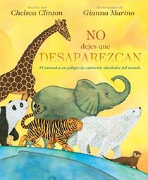 No Dejes Que Desaparezcan (Spanish Edition)