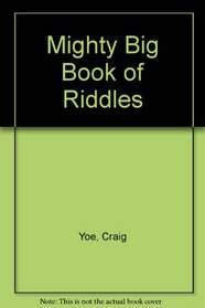 Mighty Big Book of Riddles (Library O'Laughs)