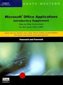 Step-by-Step Instructions for Microsoft Office 2003: Introductory