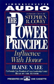 The POWER PRINCIPLE: INFLUENCE WITH HONOR CASSETTE : Influence with Honor