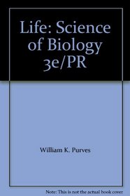 Life: Science of Biology 3e/PR
