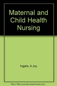 Maternal and Child Health Nursing