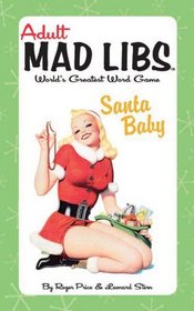 Santa Baby (Adult Mad Libs)
