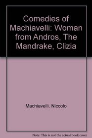 The Comedies of Machiavelli