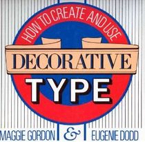 How to Create and Use Decorative Type