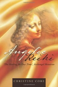 Angelic Reiki: The Healing for Our Time', Archangel Metatron