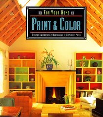 For Your Home: Paint & Color (For Your Home)