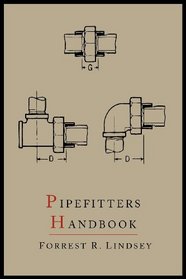 Pipefitters Handbook: Second Expanded Edition