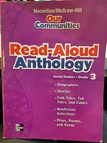 Read-Aloud Anthology (Our Communities Social Studies Grade 3)