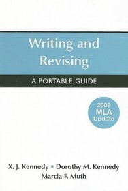 Writing and Revising with 2009 MLA Update: A Portable Guide