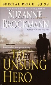 The Unsung Hero (Troubleshooters, Bk 1)