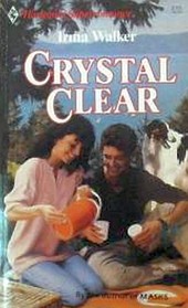 Crystal Clear (Harlequin Superromance, No 339)