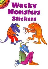 Wacky Monsters Stickers (Dover Pictorial Archives)