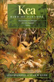 Kea, Bird of Paradox: The Evolution and Behavior of a New Zealand Parrot