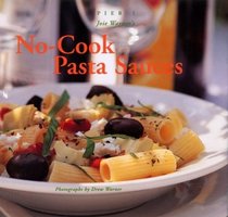 No Cook Pasta Sauces (Pier 1 pb*OSI