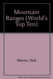 The World's Top Ten Mountain Ranges