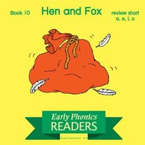 Early Phonics Reader: Hen and Fox