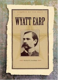 Wyatt Earp (Legends of the West) (Legends of the West)
